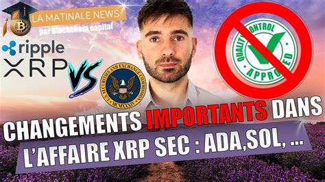 Attention Importante Pour Tes Fonds Sur L Affaire Xrp Ada Sol Matic