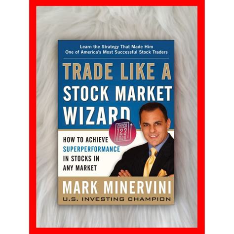 Trade Like A Stock Market Wizard Book Paper by Mark Minervini in English for Education | Lazada