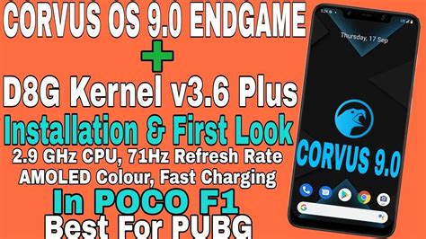 CORVUS OS 9 0 ENDGAME D8G Kernel V3 6 Plus Installation 71hz