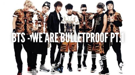 Bts We Are Bulletproof Pt 1 Lyrics Youtube