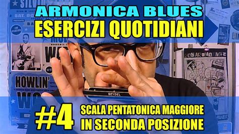 Armonica Blues Esercizi Quotidiani Scala Pentatonica Maggiore