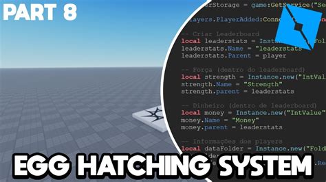 How To Make An Egg Hatching System On Roblox Part 8 Youtube