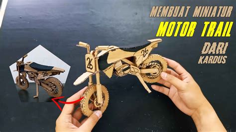 Cara Membuat Motor Trail Dari Kardus Ide Kreatif YouTube