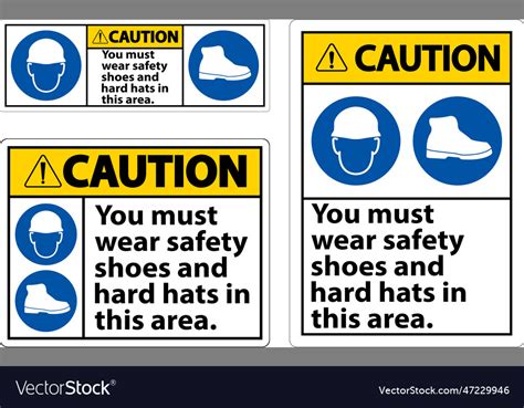 Caution Sign You Must Wear Safety Shoes And Hard Vector Image