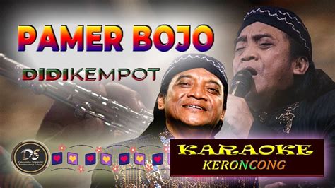 PAMER BOJO KARAOKE Keroncong Didi Kempot No Vokal YouTube