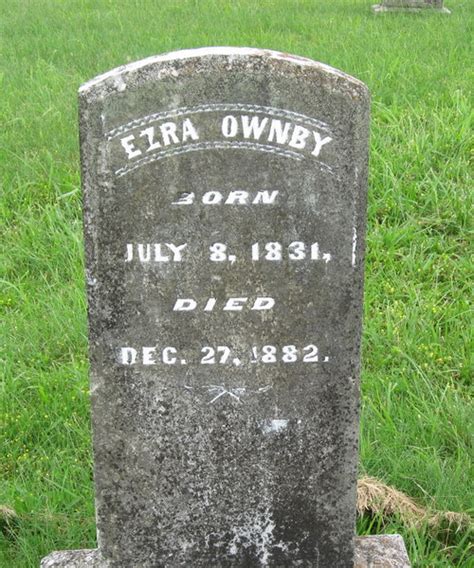 Ezra Ownby 1831 1882 Homenaje De Find A Grave