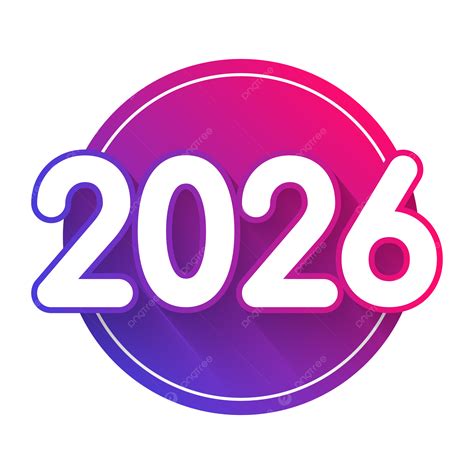 Gradient 2026 Year Vector, Gradient, 2026, Year PNG and Vector with