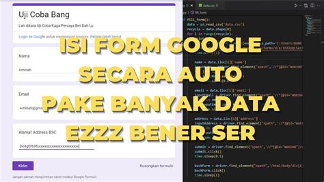 Cara Isi Google Form Otomatis Dengan Banyak Data Via Python Selenium