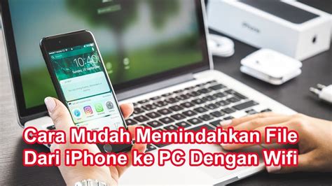 Cara Mudah Memindahkan File Dari Iphone Ke Pc Dengan Wifi Youtube