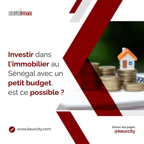 Investir Dans L Immobilier Au S N Gal Avec Un Petit Budget Est Ce