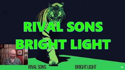 Rival Sons Bright Light Reaction Youtube