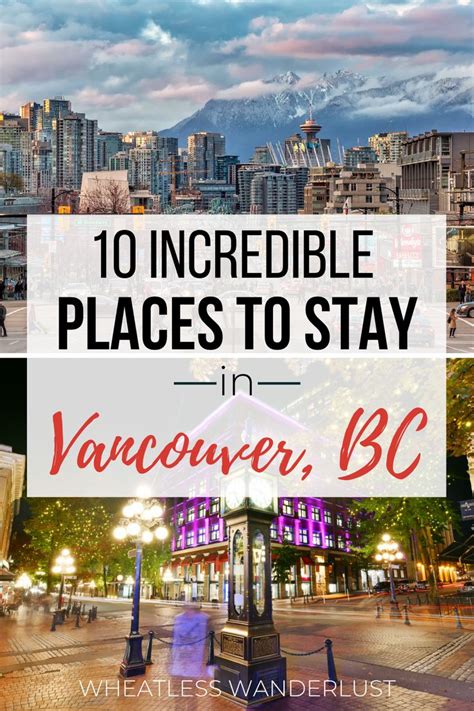 Where To Stay In Vancouver B C Guide For First Timers Vancouver