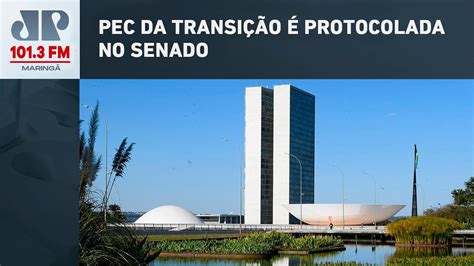 Pec Da TransiÇÃo Ou Fura Teto É Protocolada No Senado Youtube