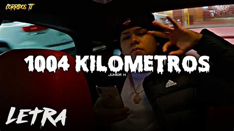 Junior H 1004 Kilometros LETRA LYRICS YouTube