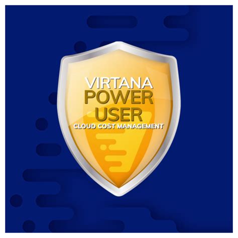 Virtana Cloud Cost Management Power User Credly