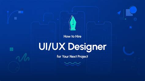 How To Hire Right Uiux Designer Thefinch