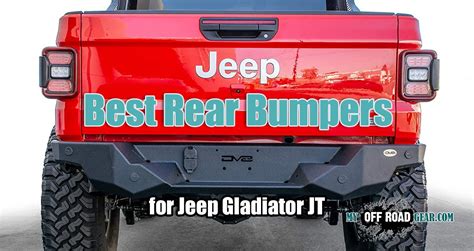 Best Rear Bumpers For Jeep Gladiator Jt Top Suggestions 2024 Jeep