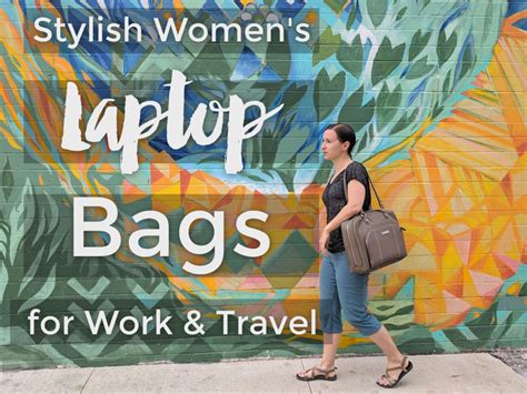 Best Women's Laptop Bags for Work and Travel - Intentional Travelers