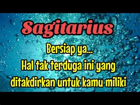 Sagitarius Bersiap Ya Hal Tak Terduga Ini Yang Ditakdirkan Untuk