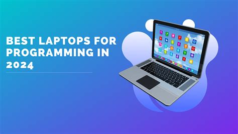 Best Laptops For Programming In 2024 Creativeminelab Medium