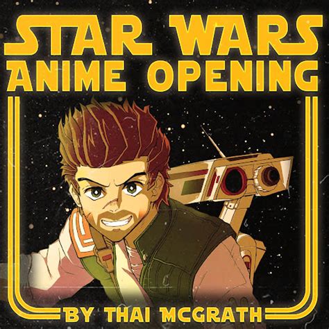 Star Wars Anime Opening Youtube Music