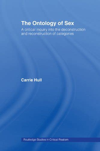 Ontology Of Sex By Carrie Hull Goodreads