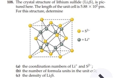 (Solved) - The Crystal Structure Of Lithium Sulfide (Li2S), Is Pic- Tured... (1 Answer ...