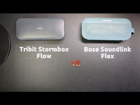 Tribit Stormbox Flow Vs Bose Soundlink Flex Sound Test Youtube