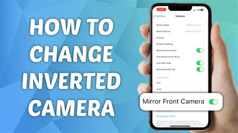 How To Change Inverted Camera On Iphone Ios Youtube