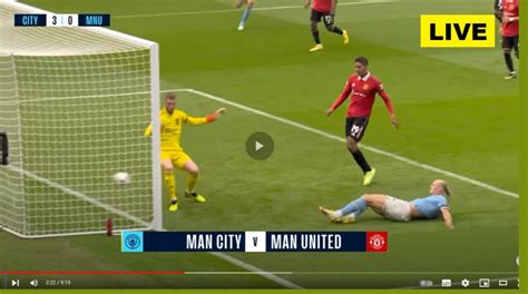 Live Manchester Utd Vs Manchester City Mun Vs Mci England Premier