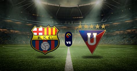 Estatísticas De Barcelona Sc X Ldu Quito - Pronóstico Barcelona SC vs LDU Quito - Campeonato ecuatoriano