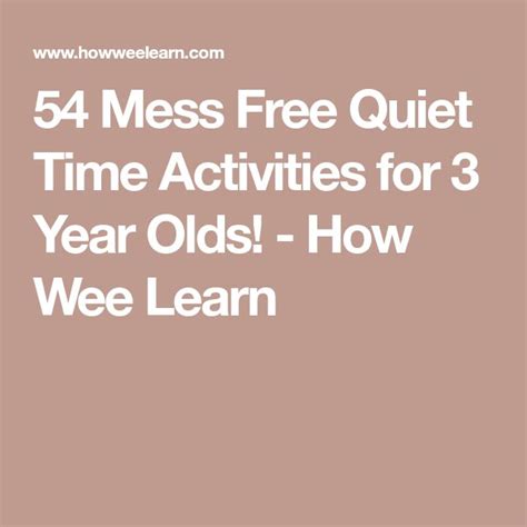 54 Mess Free Quiet Time Activities For 3 Year Olds Quiet Time