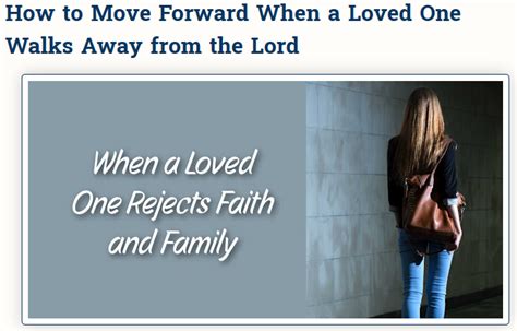 Bible Love Notes How To Move Forward When A Loved One Walks Away From The Lord Annunciation