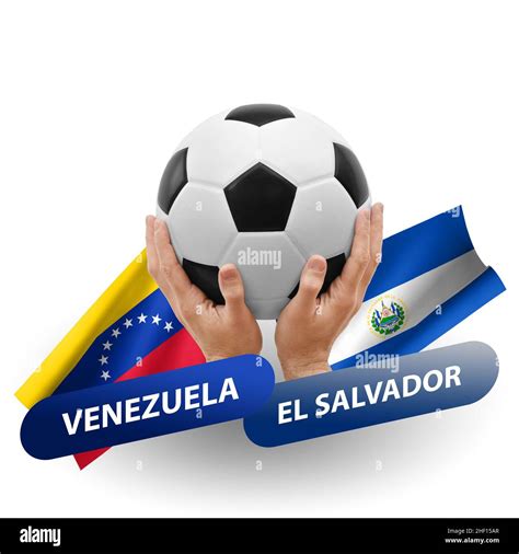 Venezuela Vs El Salvador Hi Res Stock Photography And Images Alamy