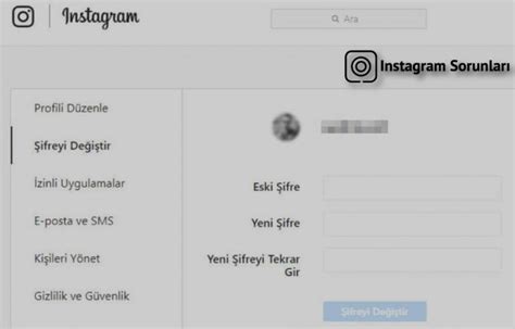 Instagram Şifre Nasıl Değiştirilir Sosyal Medya Sorunları ve Çözümleri