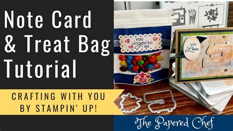 Crafting With You Workshop Part Note Card Treat Bag