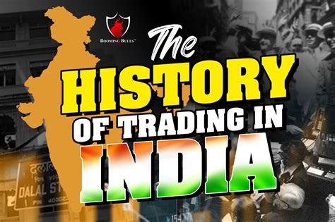 The History of Trading in India - Booming Bulls Academy