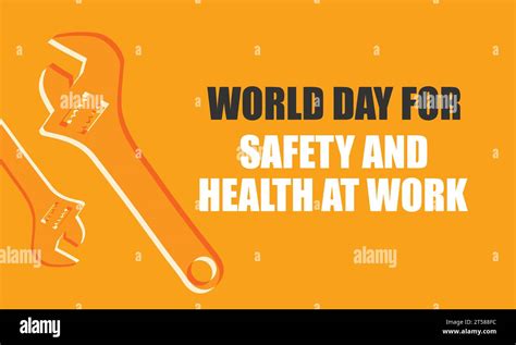 World Day For Safety And Health At Work Royalty Free Vector Stock