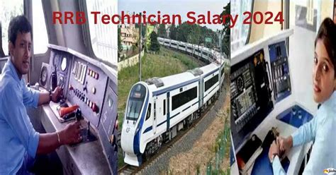 Rrb Technician Salary Check In Hand Pay Structure Perks And