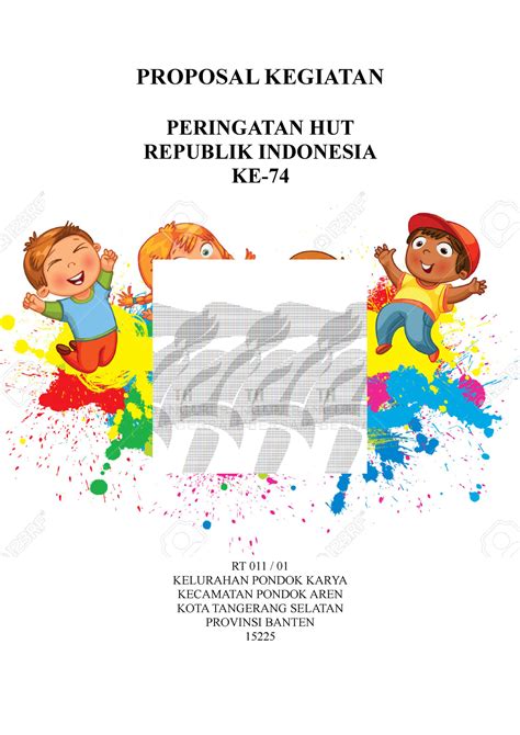 Proposal Kegiatan Hut Ri 73 Fix Proposal Kegiatan Peringatan Hut Republik Indonesia Ke Rt 011