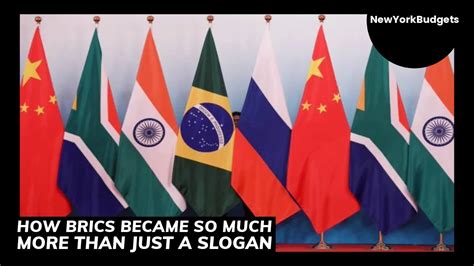 How Brics Became So Much More Than Just A Slogan Newyorkbudgets Youtube