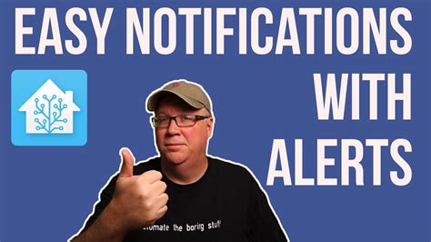 Easy Home Assistant Notifications Using Alerts Youtube