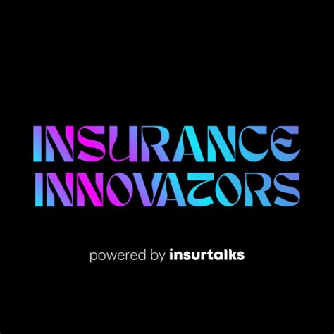 Insurance Innovators Powered By Insurtalks