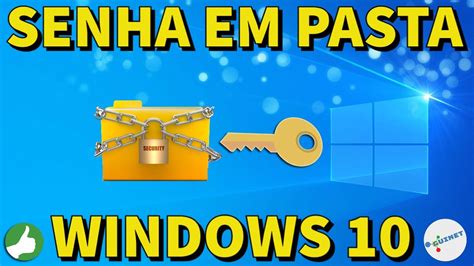 COMO COLOCAR SENHA EM PASTA WINDOWS 10 YouTube