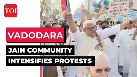 Vadodara Jain Community Holds Protest Over Jharkhand Govts Decision