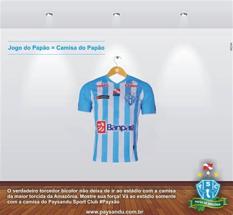 Diretoria Do Paysandu Faz Campanha Para Torcida Vestir Camisa Do Clube