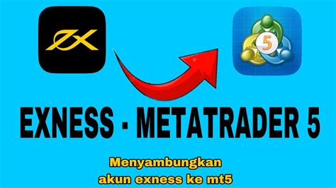 Cara Masuk Akun Exness Ke Mt5 Tutorial YouTube