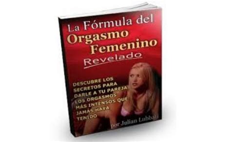 La F Rmula Del Orgasmo Femenino Cursosexclusivos