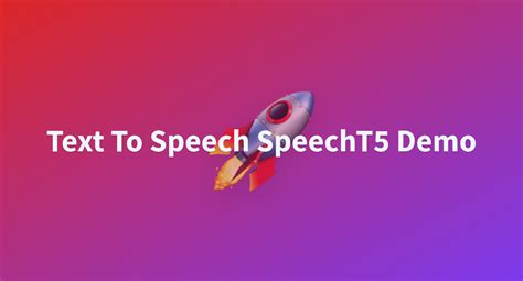 Text To Speech Speecht5 Demo A Hugging Face Space By Zhenhong