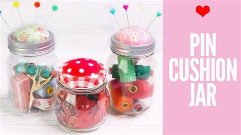 Diy Pin Cushion Jar Mason Jar Project Youtube